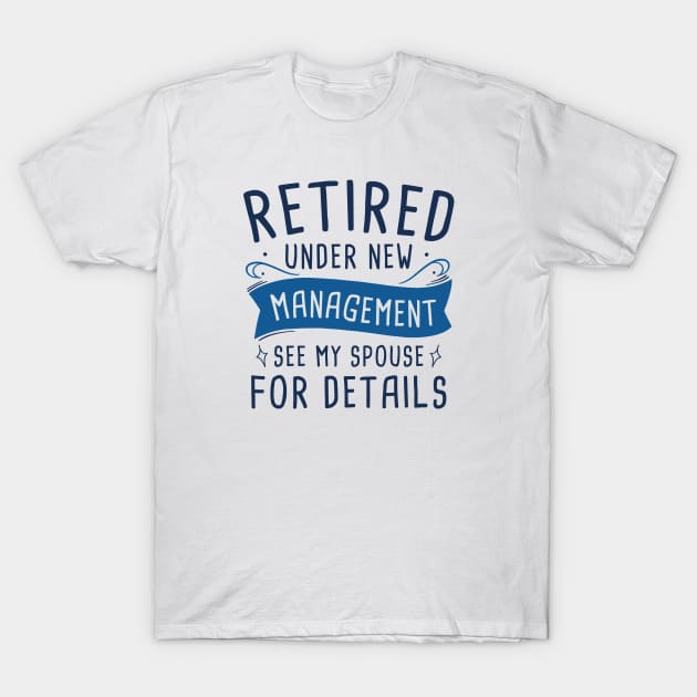 Retired T-Shirt by LuckyFoxDesigns